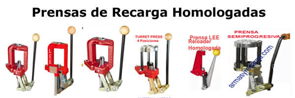 Prensas de Recarga homologadas