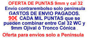 Oferta 1000 puntas Puntas 9mm ó 32wc cobrizadas 90€ portes pagados